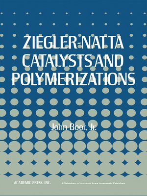cover image of Ziegler-Natta Catalysts Polymerizations